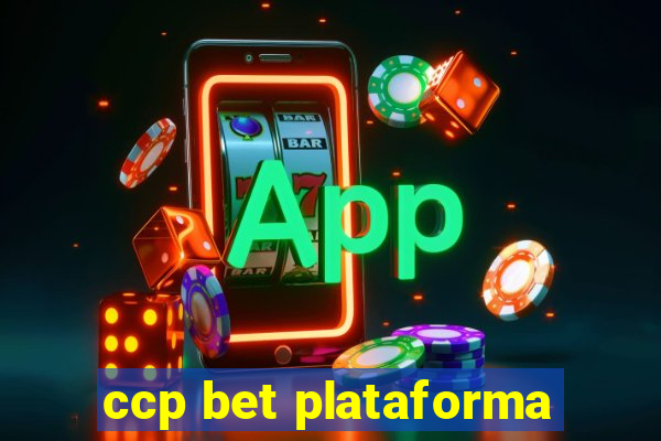 ccp bet plataforma